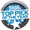 Sound & Vision - Top Pick of the Year Award